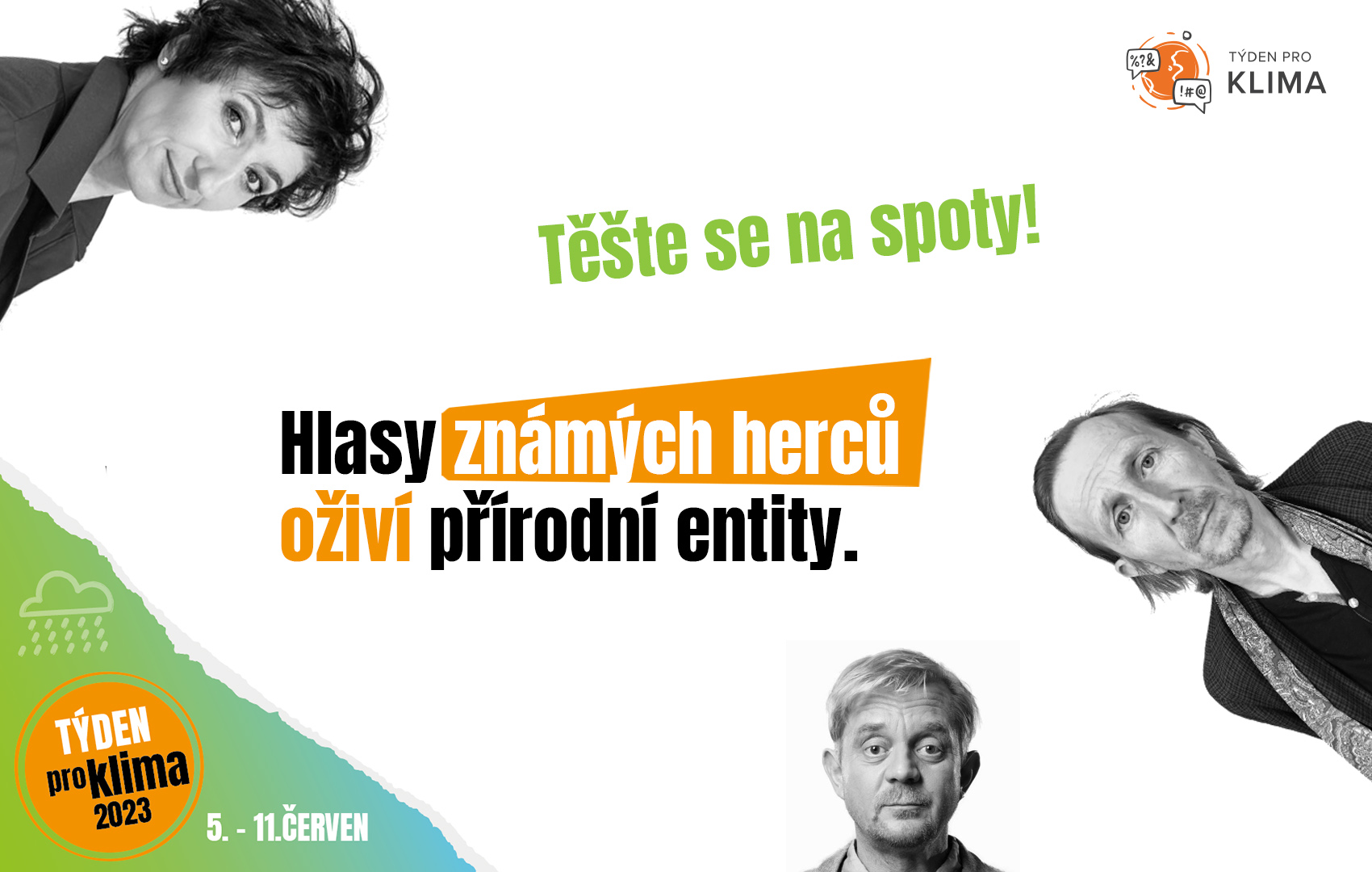 Známí herci podpoří letošní Týden pro klima 2023 svými hlasy, klipy představí tisková konference